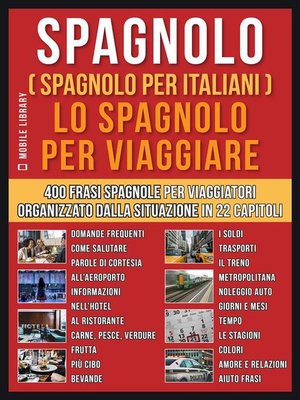 cover image of Spagnolo ( Spagnolo Per Italiani )  Lo Spagnolo Per Viaggiare